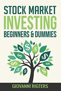 portada Stock Market Investing Beginners & Dummies (en Inglés)