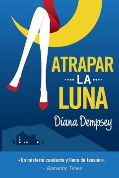 portada Atrapar la Luna (in Spanish)