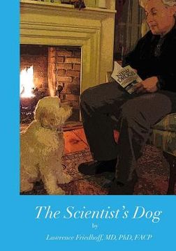 portada The Scientist's Dog: Black and White Edition (en Inglés)