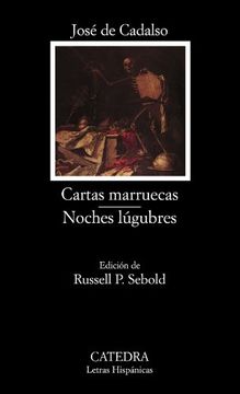 portada Cartas Marruecas; Noches Lugubres (Coleccion Letras Hispanicas) (Letras Hispanicas