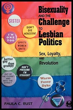 portada Bisexuality and the Challenge to Lesbian Politics: Sex, Loyalty, and Revolution (in English)