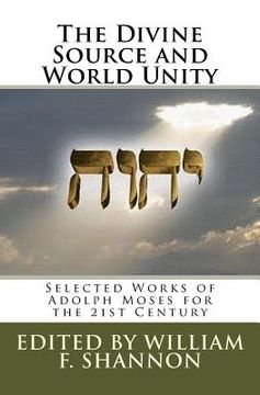 portada the divine source and world unity (en Inglés)