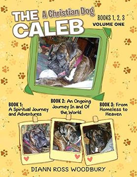portada The Caleb: A Christian dog - Volume 1 (en Inglés)
