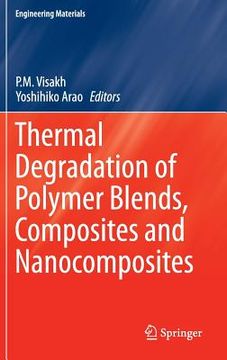 portada Thermal Degradation of Polymer Blends, Composites and Nanocomposites