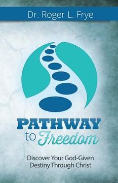 portada Pathway to Freedom (en Inglés)