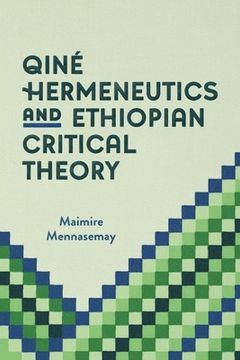 portada Qiné Hermeneutics and Ethiopian Critical Theory (en Inglés)