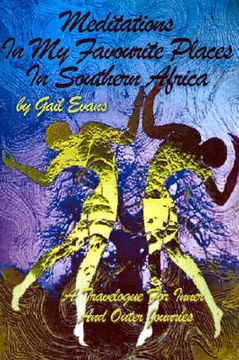 portada meditations in my favourite places in southern africa: a travelogue for inner and outer jounries (in English)