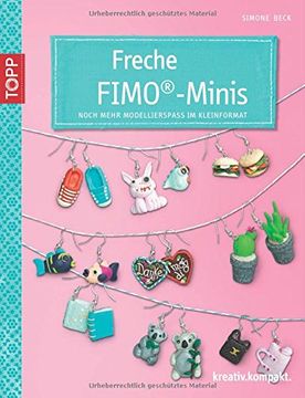 portada Freche FIMO®-Minis: Noch mehr Modellierspaß im Kleinformat