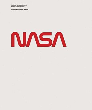 portada National Aeronautics and Space Administration Graphics Standards Manual (en Inglés)