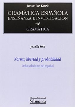 portada Norma, libertad y probabilidad. Ocho soluciones del español (in Spanish)