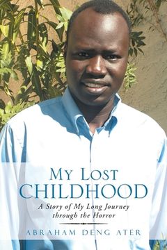 portada My Lost Childhood: A Story of My Long Journey Through the Horror (in English)