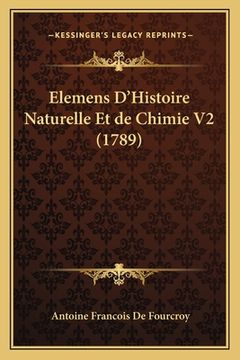 portada Elemens D'Histoire Naturelle Et de Chimie V2 (1789) (in French)