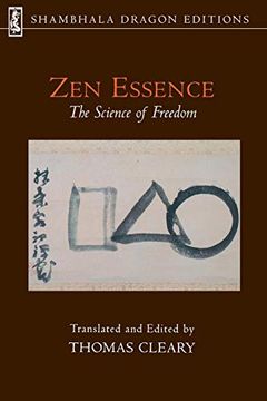 portada Zen Essence: The Science of Freedom (Shambhala Dragon Editions) (en Inglés)