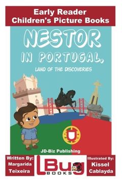portada Nestor in Portugal, land of the Discoveries - Early Reader - Children's Picture Books