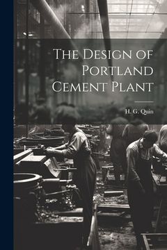 portada The Design of Portland Cement Plant (en Inglés)