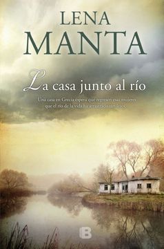 portada Casa Junto Al Rio, La (in Spanish)
