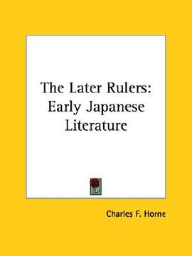 portada the later rulers: early japanese literature (en Inglés)