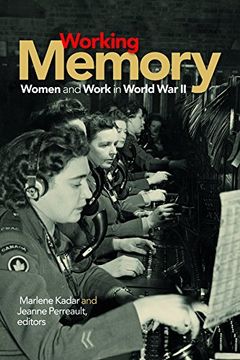 portada Working Memory: Women and Work in World war ii (Life Writing) 