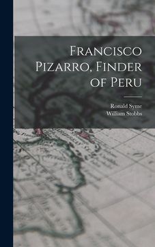 portada Francisco Pizarro, Finder of Peru