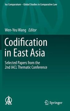 portada Codification in East Asia: Selected Papers from the 2nd Iacl Thematic Conference