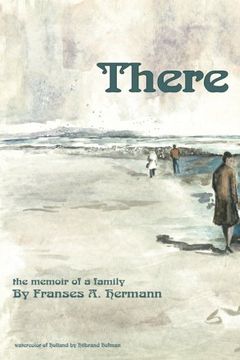 portada There: the memoir of a family