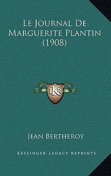 portada Le Journal De Marguerite Plantin (1908) (en Francés)