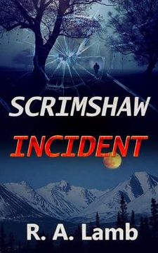 portada Scrimshaw Incident (en Inglés)