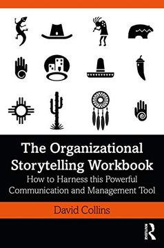 portada The Organizational Storytelling Workbook: How to Harness This Powerful Communication and Management Tool (en Inglés)
