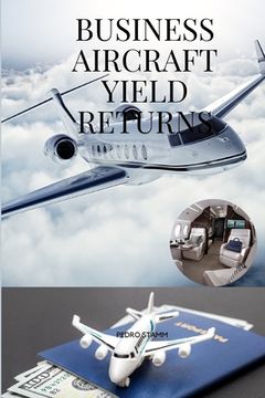 portada Business aircraft yield returns (en Inglés)