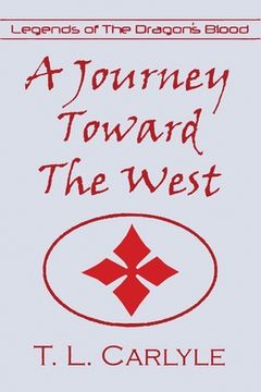 portada A Journey Toward The West (en Inglés)