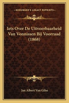 portada Iets Over De Uitvoerbaarheid Van Vonnissen Bij Voorraad (1868)