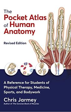 portada The Pocket Atlas of Human Anatomy: A Reference for Students of Physical Therapy, Medicine, Sports, and Bodywork (en Inglés)