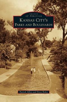 portada Kansas City's Parks and Boulevards (en Inglés)