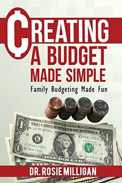 portada Creating a Budget Made Simple: Family Budgeting Made Fun: Financial Empowerment Is a Family Affair (in English)