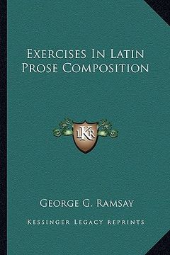 portada exercises in latin prose composition (en Inglés)