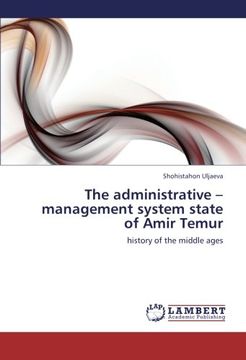 portada The administrative - management system state of Amir Temur: history of the middle ages
