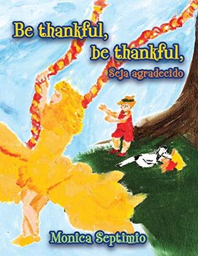 portada Be Thankful, be Thankful (en Portugués)