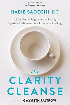 portada The Clarity Cleanse: 12 Steps to Finding Renewed Energy, Spiritual Fulfillment, and Emotional Healing
