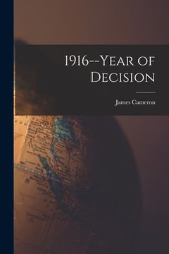 portada 1916--year of Decision (en Inglés)