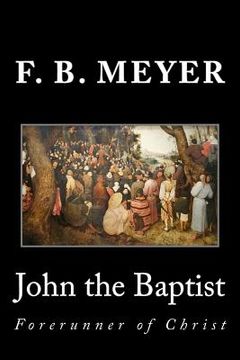portada John the Baptist: Forerunner of Christ (en Inglés)