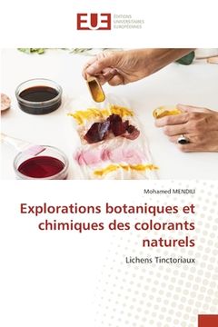 portada Explorations botaniques et chimiques des colorants naturels (en Francés)