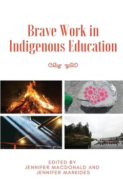 portada Brave Work in Indigenous Education