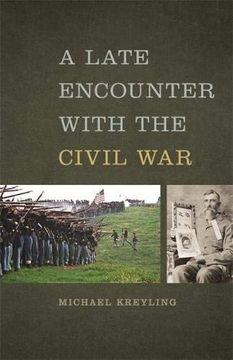 portada A Late Encounter With the Civil war (Mercer University Lamar Memorial Lectures) (en Inglés)