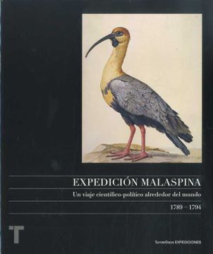 portada Expedición Malaspina: Un Viaje Científico-Político Alrededor del Mundo, 1789-1794 (in Spanish)