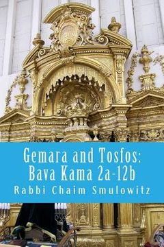 portada Gemara and Tosfos: Bava Kama 2a-12b (in English)