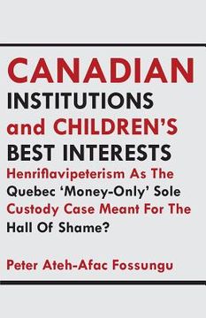 portada Canadian Institutions And Children's Best Interests (en Inglés)