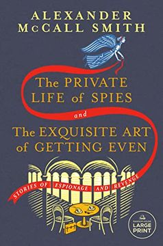 portada The Private Life of Spies and the Exquisite art of Getting Even: Stories of Espionage and Revenge (Random House Large Print) (en Inglés)