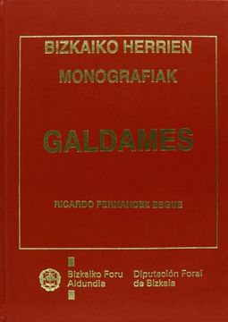 portada Galdames: Azterketa Historiko-Artistikoa (Bizkaiko Herrien Monografiak)