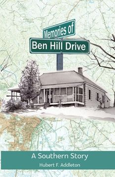 portada Memories of Ben Hill Drive: A Southern Story (en Inglés)