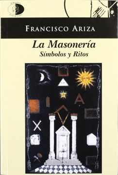 portada Masoneria, la - Simbolos y Ritos (in Spanish)